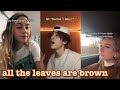 all the leaves are brown~tik tok