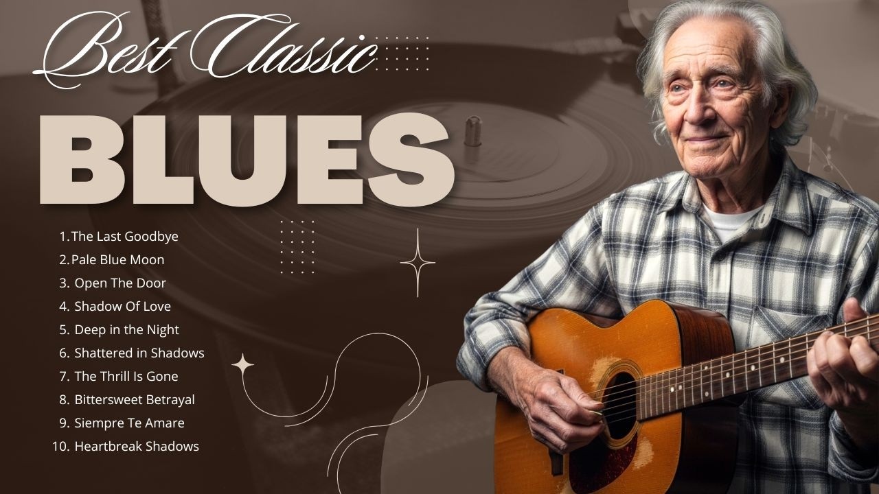 The Best Classic Blues Songs – Confessions of The Heart
