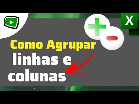 Como agrupar linhas e colunas no Excel