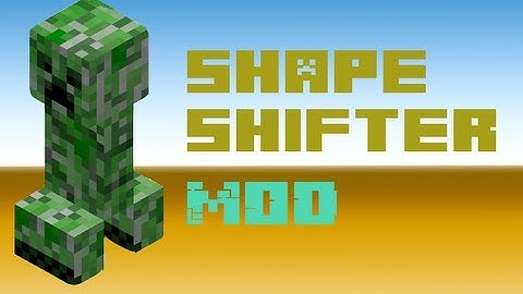 Shape-Shifter Mod Showcase | 1.3.2 | Minecraft