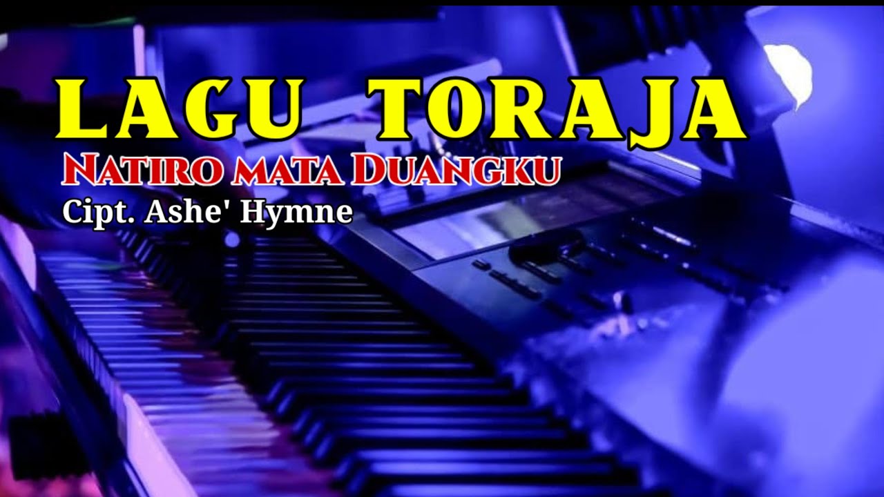 LAGU TORAJA 🔰 NATIRO MATA DUANGKU🔰 ARY SANGRAPU🔰