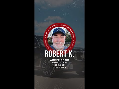 Robert K. is the winner of our BMW X7 or $63,750 Giveaway!
