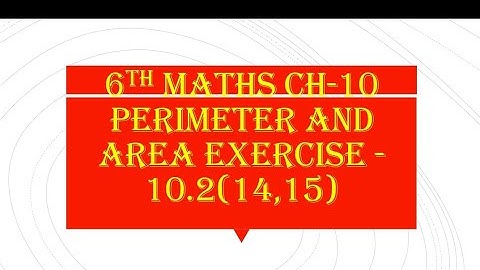 ##6th maths chapter -10 perimeter and Area exercise -10.2(14,15)@maths guru 6th to 10th @