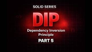 SOLID Principles Explained #5 |  Dependency Inversion Principle (DIP) with Examples