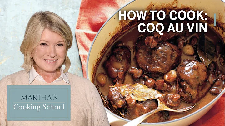 How to Make Martha Stewart's Coq Au Vin | Martha's...