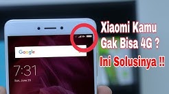 Cara Perbaiki Hp Xiaomi Yang Tidak Bisa 4G - Durasi: 3.21. 