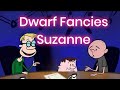 Dwarf fancies suzanne  karl pilkington