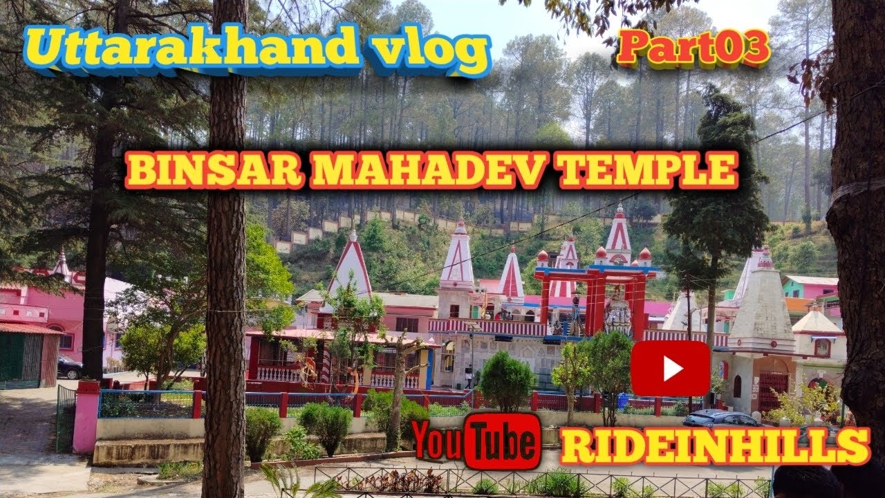 BINSAR MAHADEV TEMPLE!! UTTARAKHAND VLOG !! kk ki tbiyat ho gye kharab🤧