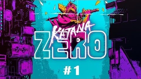 Katana Zero - Walkthrough #1 - Factory Hideout