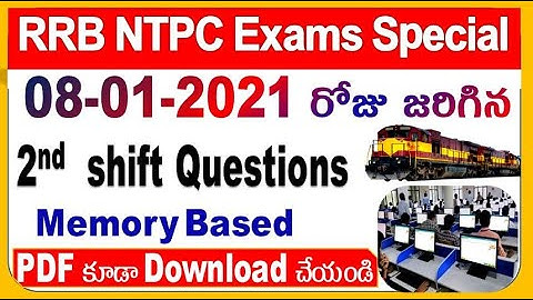 08-01-2021 RRB NTPC 2nd Shift Questions Memory based Latest Data  by SRINIVASMech