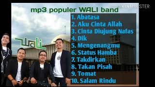 Wali band-top 10 LAGU POPULER