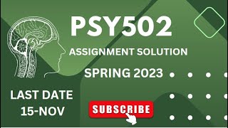 PSY502 Assignment 1 Solution | | FALL 2023 | | VU