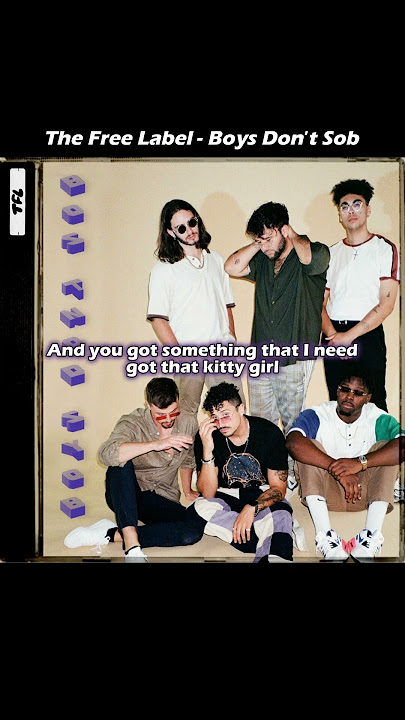 The Free Label - Boys Don't Sob