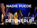 NADIE PUEDE DETENERLE - GENESIS COLÓN - CYPRESS ESSENCES - GRACE RODRÍGUEZ