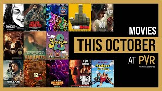 Movies this October at PVR INOX