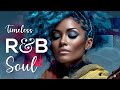 ♥ R&amp;B Soul 98 ♥ Relax &amp; Unwind Playlist / for Chill Sessions / Work Flow / Cozy Moments / Coffee