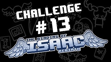 Binding of Isaac: Rebirth Challenge #13 - Beans!