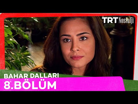Bahar Dalları 8. Bölüm @NostaljiTRT