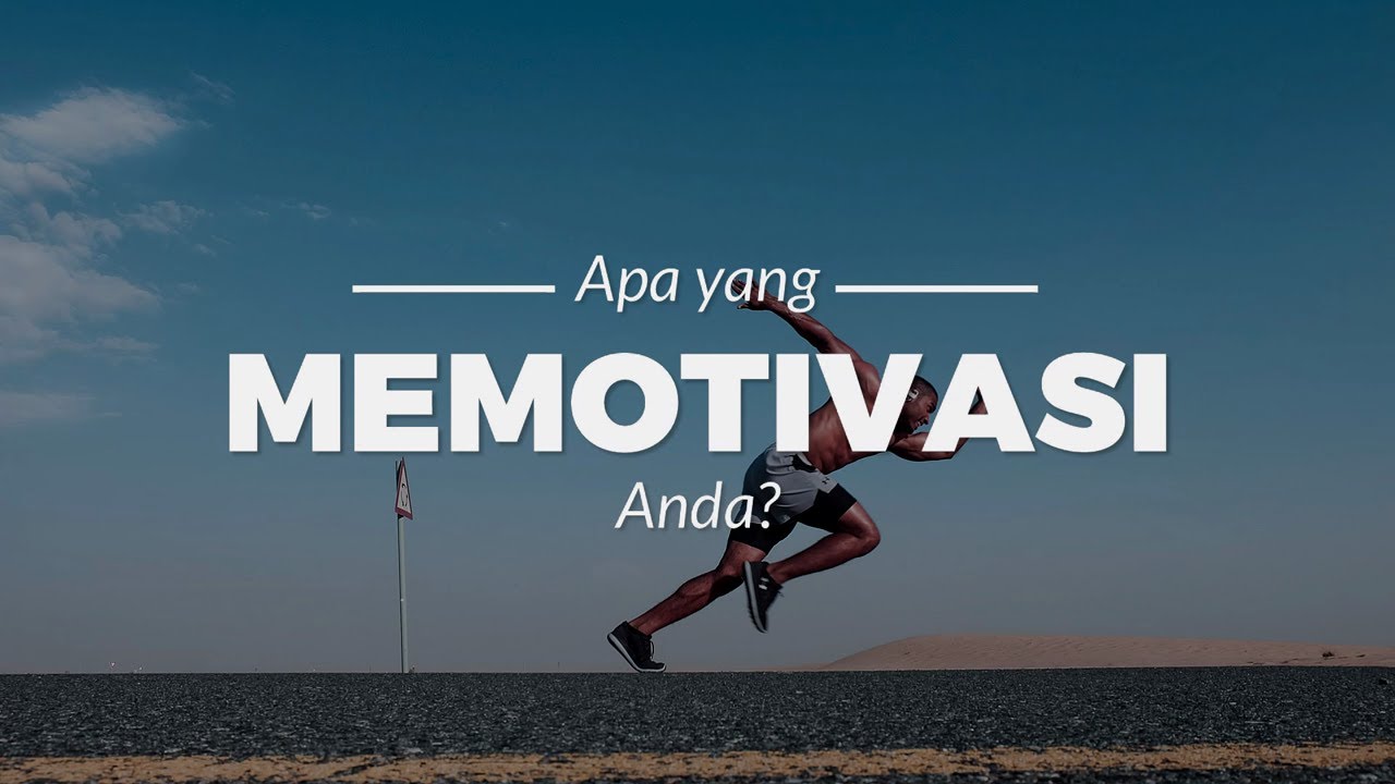 Apa Motivasi Anda Dalam Bekerja Youtube