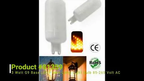 Product #81359-3 Watt G9 Base LED Flame Lamp Light Bulb 85-265 Volt AC