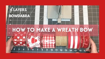 HOW TO MAKE A WREATH BOW | USING THE BOWDABRA