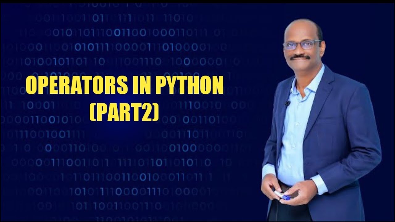 OPERATORS IN PYTHON (PART - 2) - YouTube