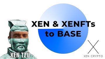 XEN & XENFTs to BASE