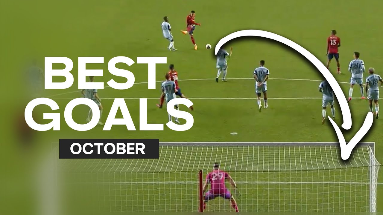Goal Fest: October's Finest in MLS