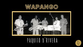 Video thumbnail of "Paquito D'Rivera plays Wapango"