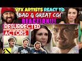 VFX Artists React to RESURRECTED ACTORS Bad & Great CGi - REACTION!!!