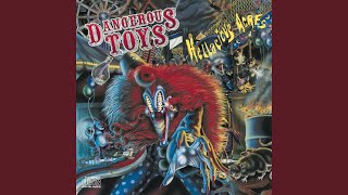 Watch Dangerous Toys On Top video