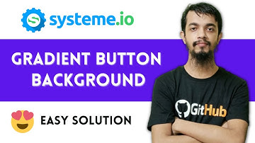 Systeme.io - Add Gradient Button or Background 👉 Systeme io Custom HTML CSS Explained 👉 Very Easily