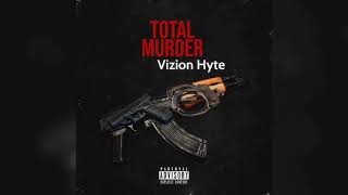 Vizion Hyte - Total Murder (Kevanii Diss)