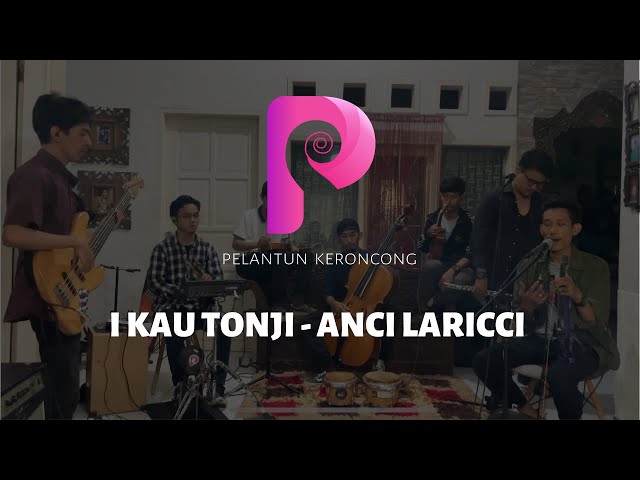 I KAU TONJI - Anci Laricci - Cover Pelantun Keroncong class=