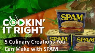 5 Culinary Creations You Can Make with SPAM