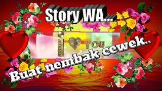 Status whatsapp untuk nembak cewek yang disukai by cinta dan motivasi