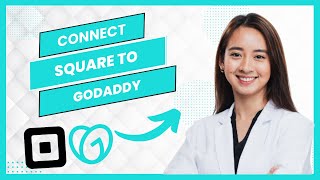 How to Connect Square to GoDaddy (Best Method)