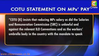 Atwoli Stands Firm on Mps' Salary Demands Stance