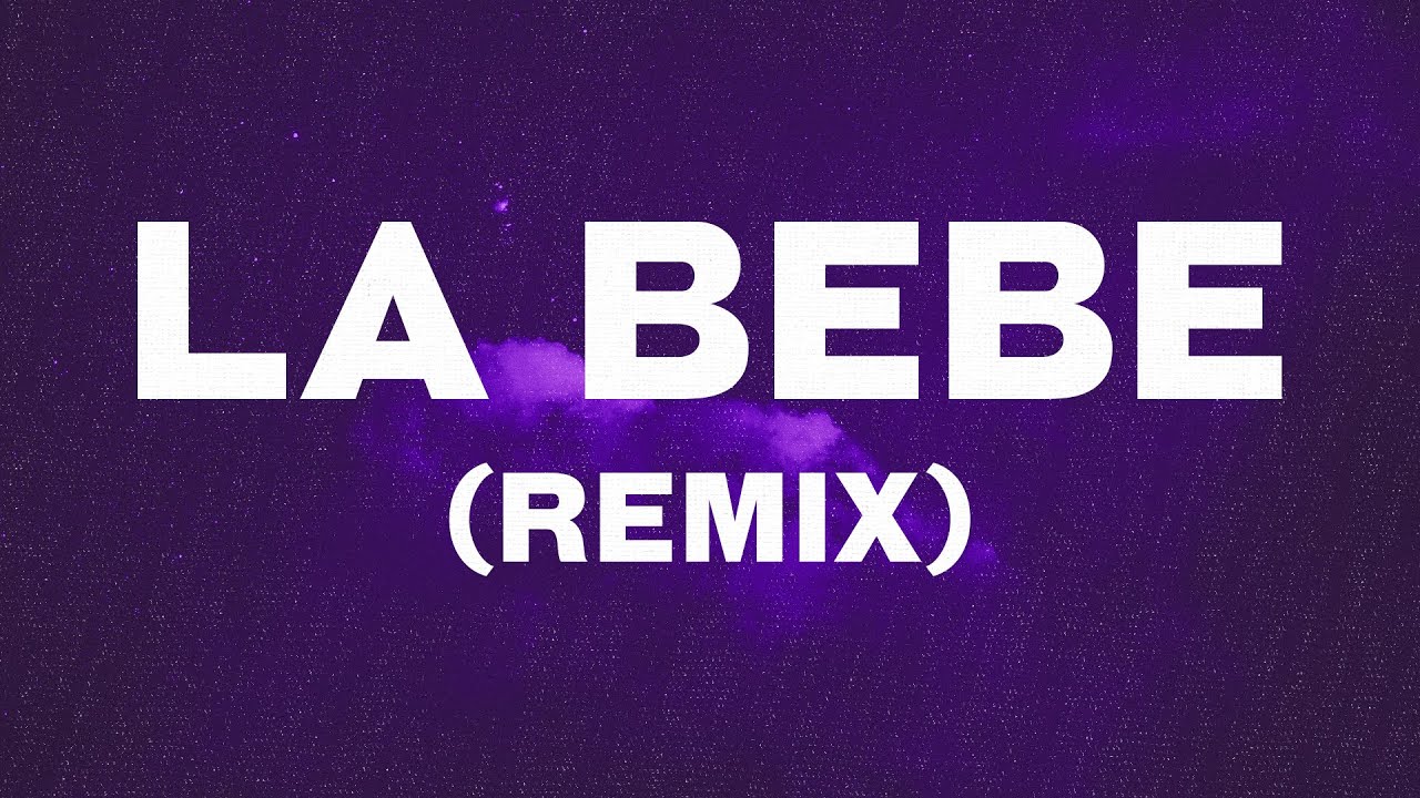 Yng Lvcas, Peso Pluma La Bebe (Remix) Lyrics YouTube Yng Lvcas, Peso Pluma La Bebe (Remix) Lyrics YouTube