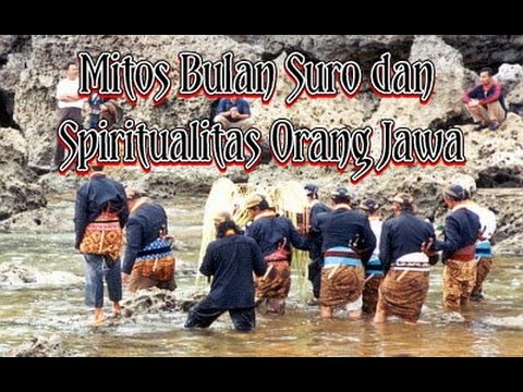 Mitos Bulan Suro dan Spiritualitas Orang Jawa - YouTube