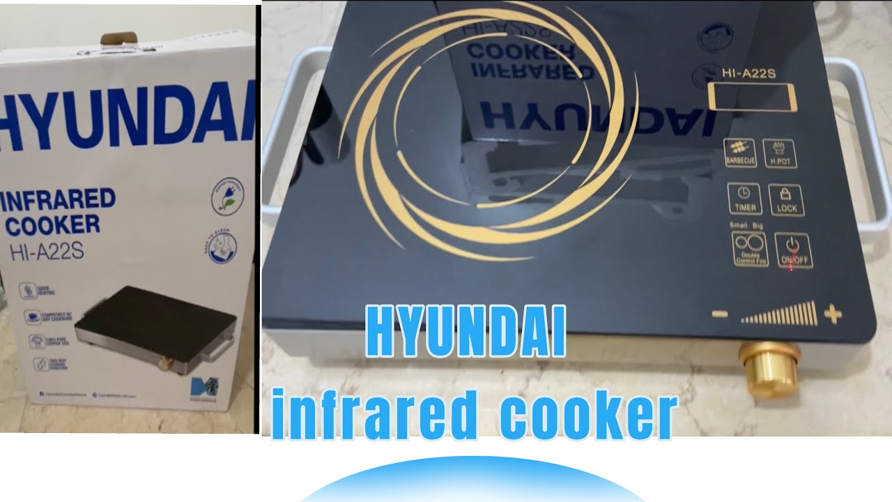 Hyundai infrared Cooker HI-A22s worth it or not?