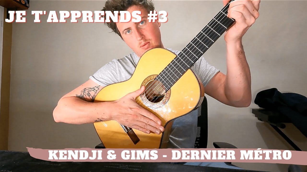 Kendji & Maitre Gims - Dernier métro - Tutoriel (Rumba gitane)