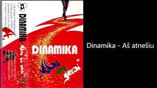 Dinamika - Aš atnešiu (1992)