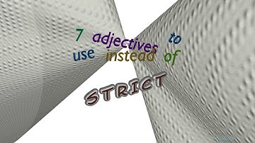 strict - 10 adjectives synonym to strict (sentence examples)