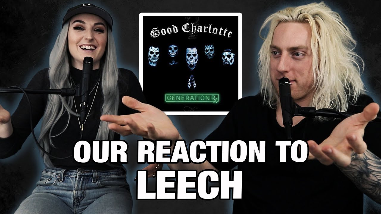 Wyatt and @lindevil React: Leech by Good Charlotte - YouTube