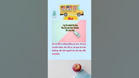 Bus( xe buýt) - Bé học tiếng anh #tienganhchobe #behoctienganh #tienganh I ThanhHoai Vlog