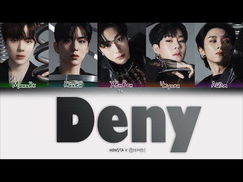 MONSTA X – Deny [ПЕРЕВОД НА РУССКИЙ/КИРИЛЛИЗАЦИЯ Color Coded Lyrics]