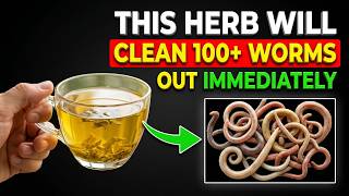IT ALL COMES OUT! 7 Warning Signs You Have Parasites and the Herb That FLUSHES Them Out TODAY!