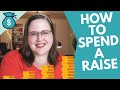 How to Spend a Raise, Windfall, Inheritance, or Tax Refund