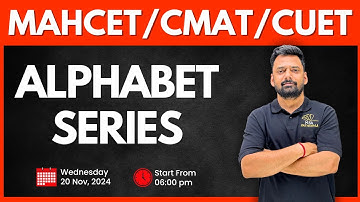Alphabet Series for CMAT & MH-CET 2025 | Mukesh Sir
